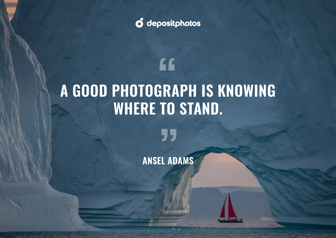 Ansel Adams on photography, motivating quote