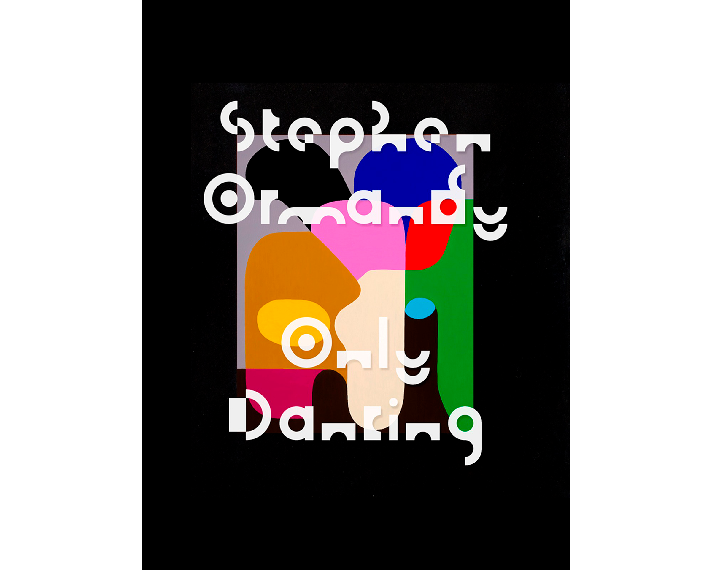 Stephen Ormandy: Only Dancing