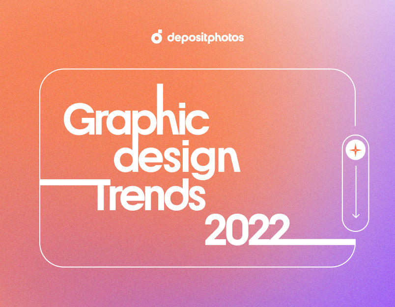 Graphic Design Trends 2022 by Depositphotos